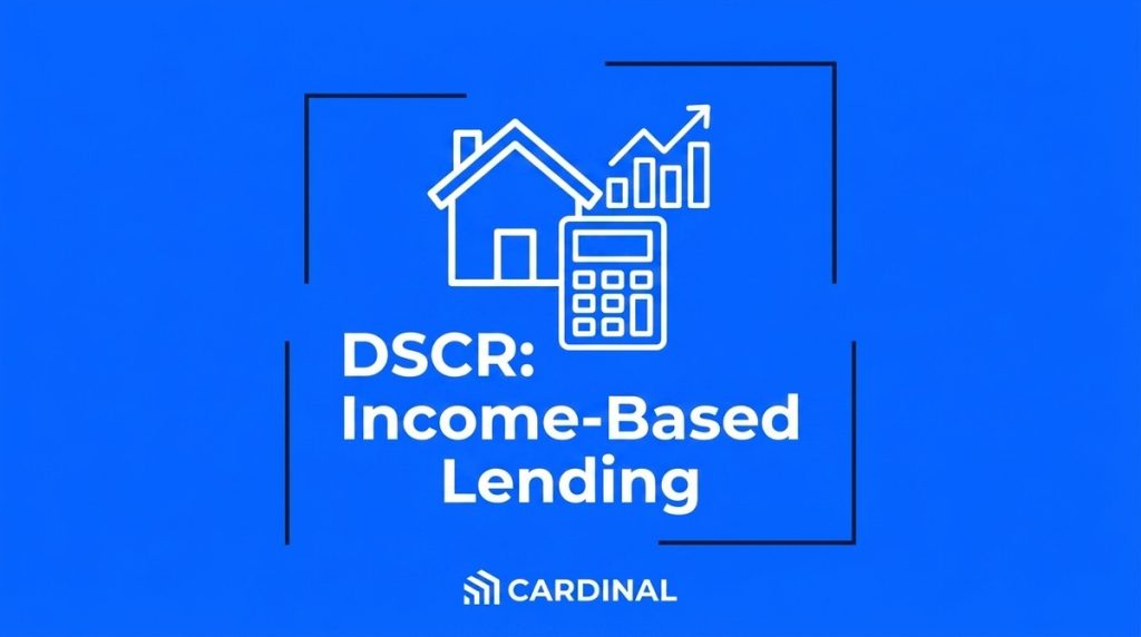 Blue background with white outline icons: a house, calculator, and bar graph with an upward arrow. Text: DSCR: Income-Based L